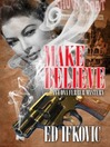 Make Believe (MP3): Edna Ferber Mystery Series, Book 3